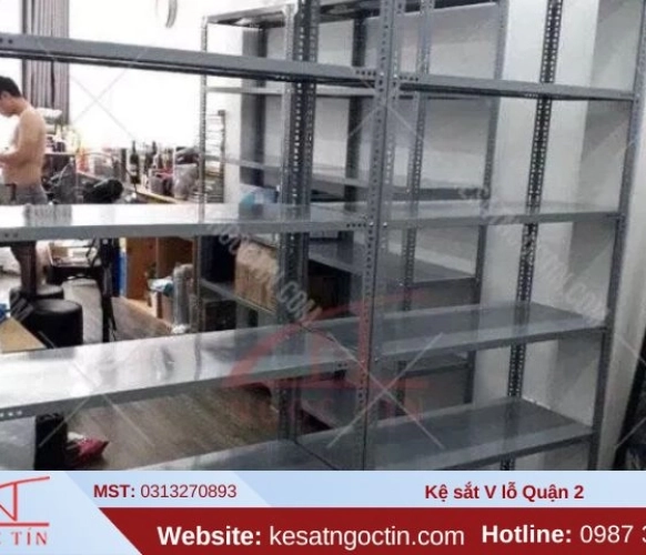 Kệ v lỗ QUẬN 2 mới nhất và nhận lắp đặt tận nơi