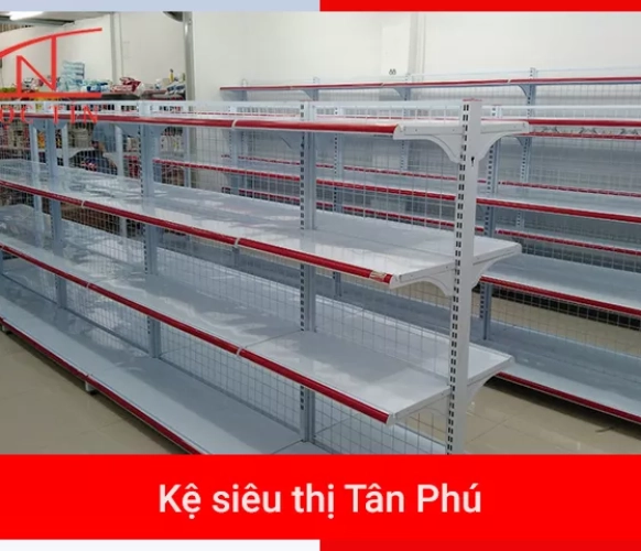Bán giá kệ siêu thị Tân Phú đa đạng thiết kế theo yêu cầu