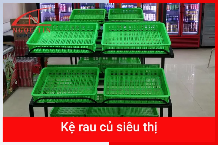 Kệ rau củ siêu thị rẻ và bền nhất tại TPHCM và Hà Nội