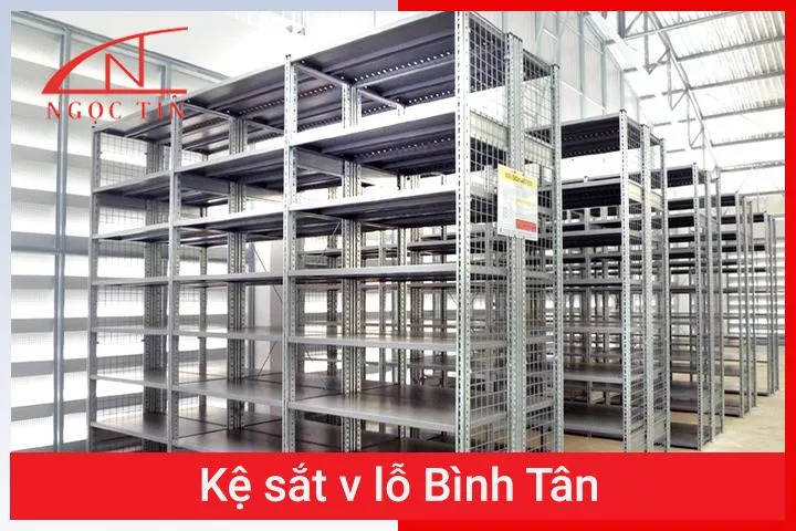Mua kệ sắt v lỗ Bình Tân giá rẻ chất lượng cao tại TPHCM