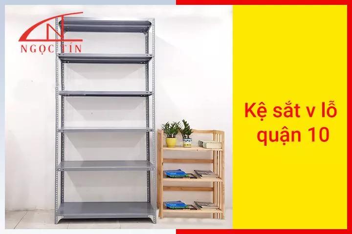 Khám phá kệ sắt v lỗ quận 10 RẺ và CHẤT LƯỢNG ở TPHCM