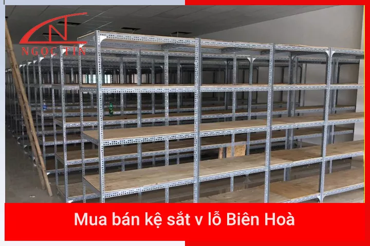 Mua bán kệ sắt Biên Hoà Đồng Nai GIÁ RẺ tận xưởng