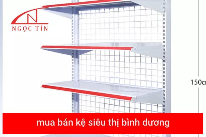 Mua bán kệ siêu thị Bình Dương giá RẺ nhiều mẫu mã