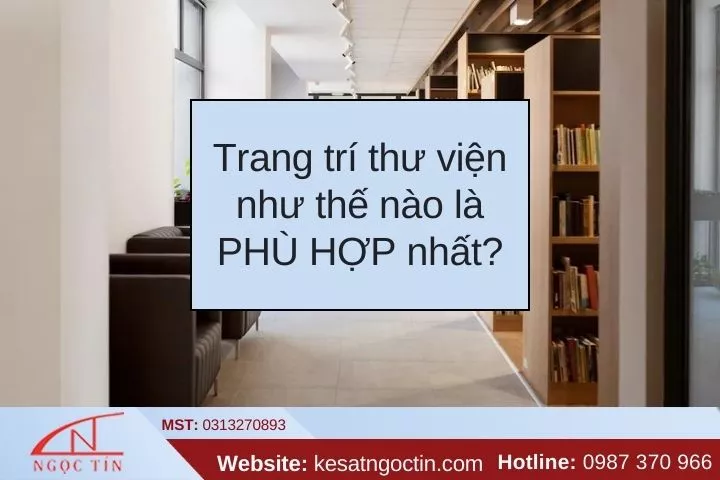 Trang trí thư viện thế nào đúng cách và đẹp